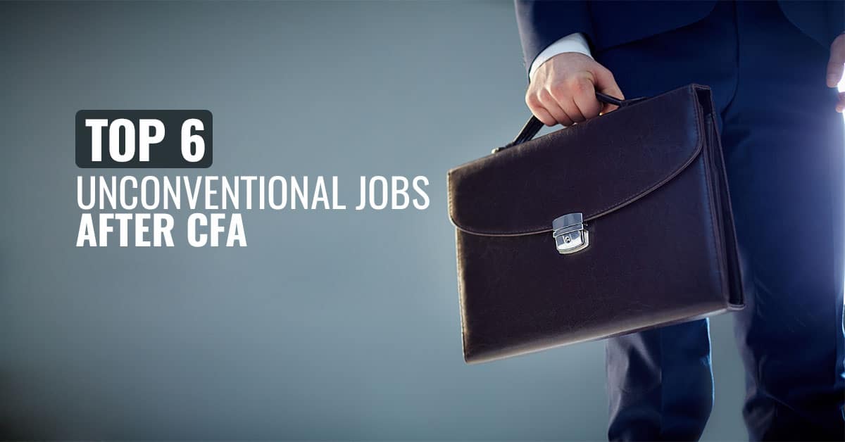 Top 6 unconventional jobs in India after CFA