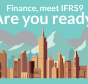 Finance,meet IFRS-9 Are you ready?