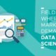 5 Fields Where Marketers Demand Data Science