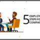 Five Employee-Centric Steps Followed by a Company Cultures
