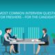 5 Most Common Interview Questions for Freshers - for the Candidate